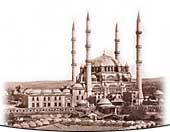 The Second Capital of Ottoman Empire,Edirne